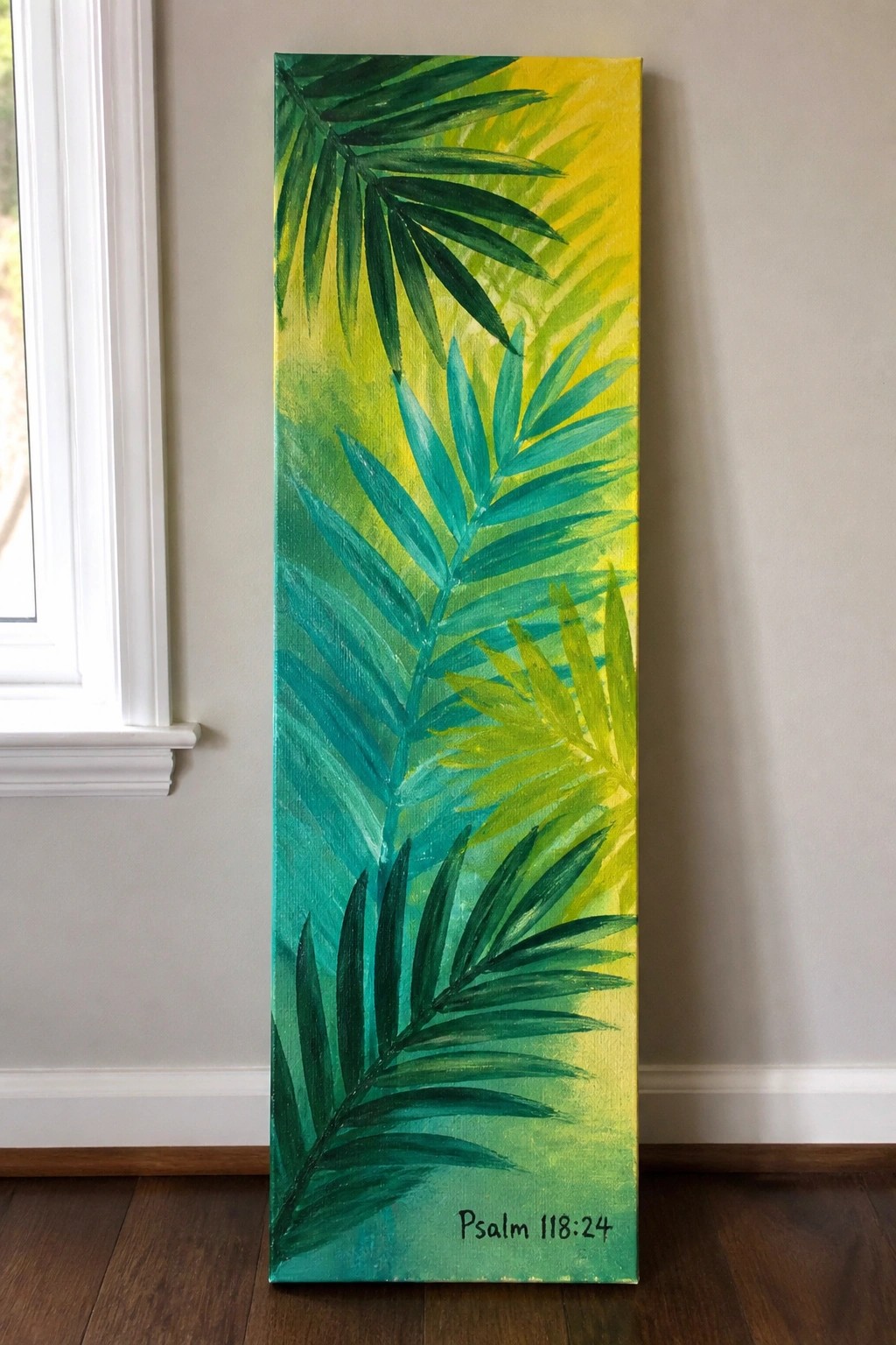Tall vertical canvas with layered green palm fronds on yellow-green gradient, Psalm 118:24 text at bottom